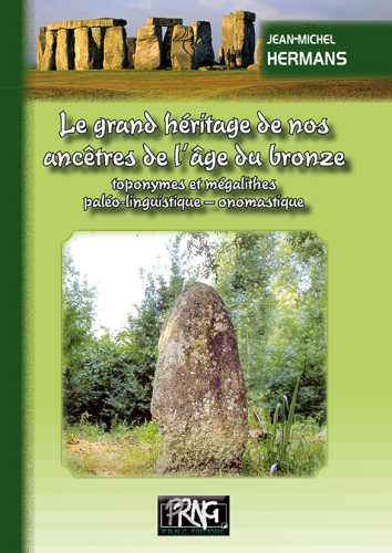 Le grand héritage de nos ancêtres de l'âge de bronze